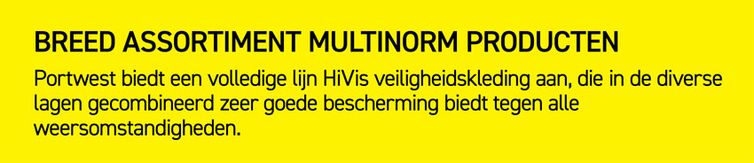 Portwest biedt een compleet assortiment high-visibility veiligheidskleding die in combinatie een zeer goede all-weather bescherming biedt.